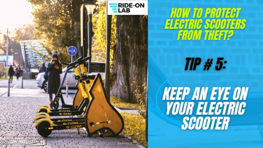Keep An Eye On Your Electric Scooter