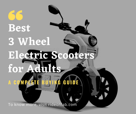 Best 3 Wheel Electric Scooters for Adults