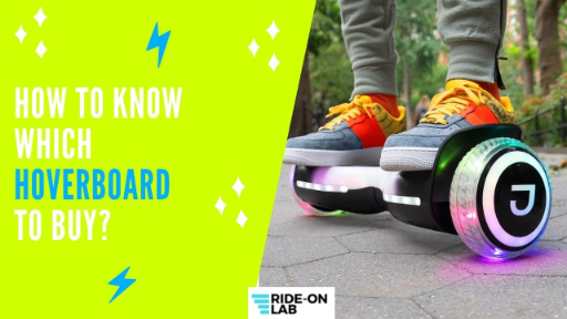 How to Know Which Hoverboard to Buy?